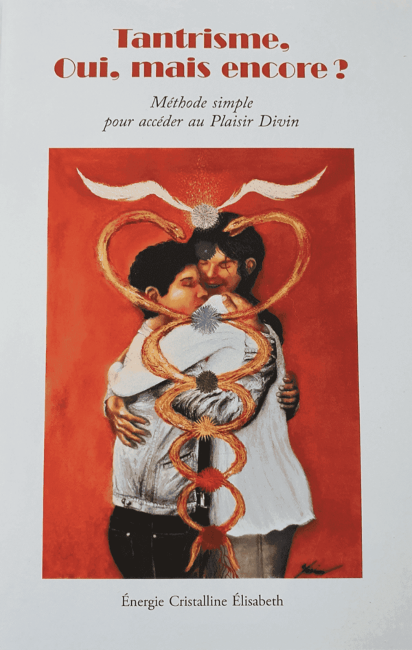 Tantrisme, Oui, mais encore ?